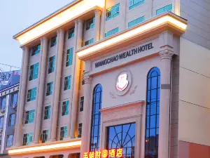 Wang Chao Wealth Hotel